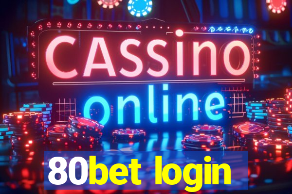 80bet login